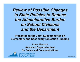 Review of Possible Changes  Review of Possible Changes  in State Policies to Reduce  in State