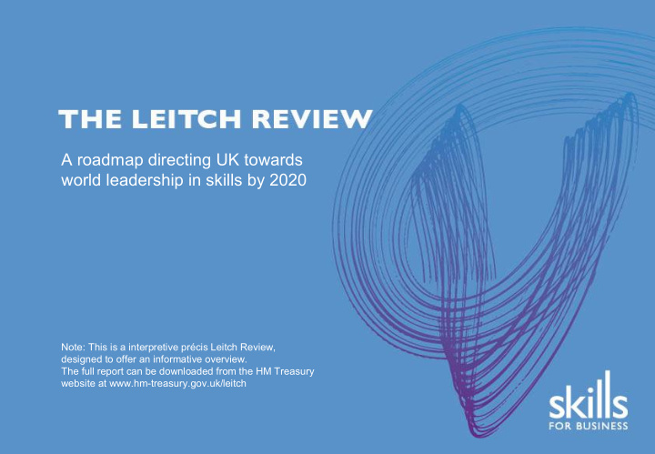 a roadmap directing uk towards world leadership in skills