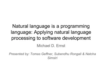 Natural language is a programming  language: Applying natural language  processing to software