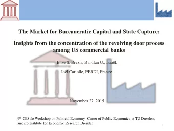 The Market for Bureaucratic Capital and State Capture:  Insights from the concentration of the