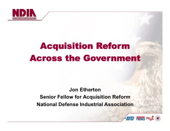 Acquis  cquisit  ition  ion Ref  efor  orm  Acr  cros  oss the  he Go  Gover  ernment  nment  Jon