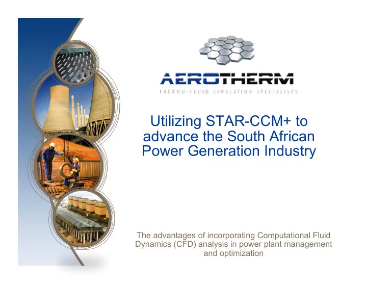 utilizing star ccm to advance the south african power