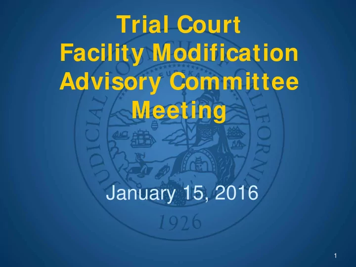 trial court facility modification advisory committee