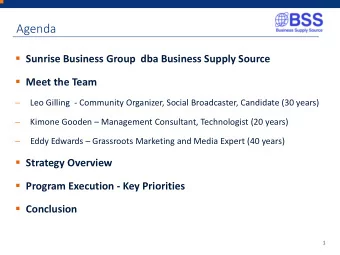 @JBSS  Agenda  Business Supply Source  Sunrise Business Group dba Business Supply Source