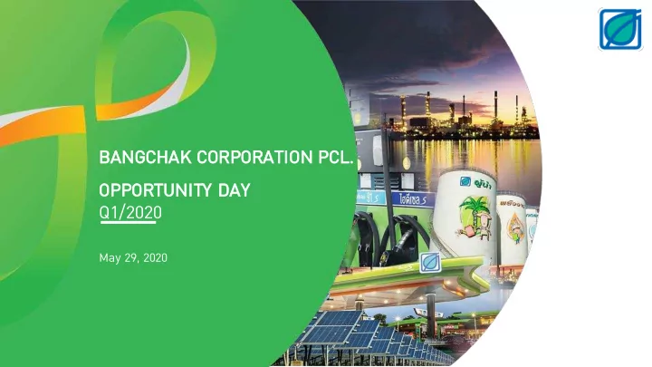bangchak cor orpor oration on pcl op oppor ortunity day