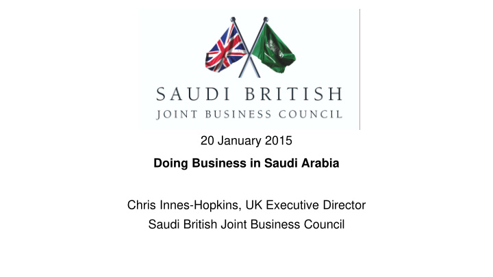 chris innes hopkins uk executive director saudi british