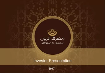 Investor Presentation  2017  Contents  1.  Overview of Masraf Al Rayan  2.  Key Financial