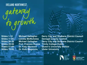 Slides 1-10  Michael Gallagher  Derry City and Strabane District Council  Slides 11-25  Loretta