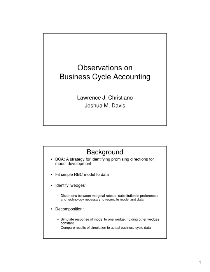 observations on business cycle accounting