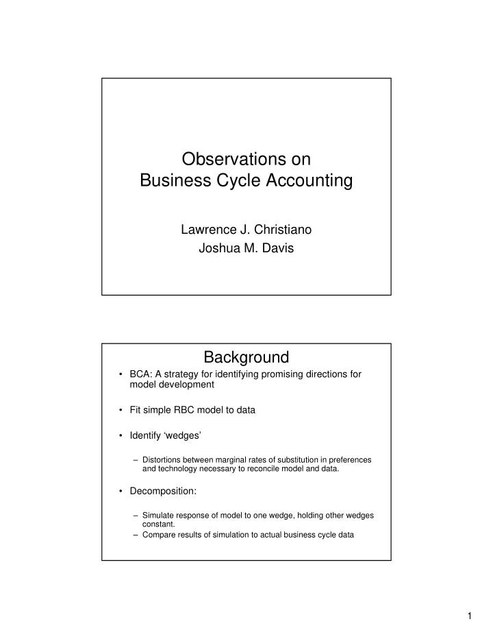 observations on business cycle accounting