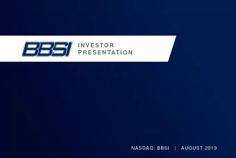 IN VESTOR  PR ESEN TATION  NASDAQ: BBSI   |   AUGUST 2019  FORWARD-LOOKING STATEMENTS  Statements