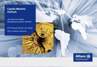 Outlook  As good as it gets. Structural concerns remain .  CFA Forecast Dinner, San Diego