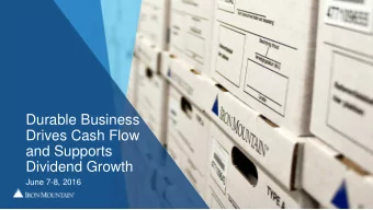 Durable Business  Drives Cash Flow  and Supports  Dividend Growth  June 7-8, 2016  2  Safe Harbor