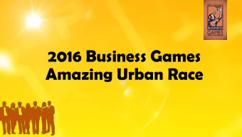 2016 Business Games  Amazing Urban Race  Congratulations to all teams who took part!  Lets have