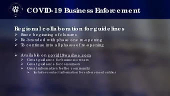 COVI  D-19 Business E  nfor  cement  Re g iona l c olla bor  a tion for g uide line s  Sinc e  b