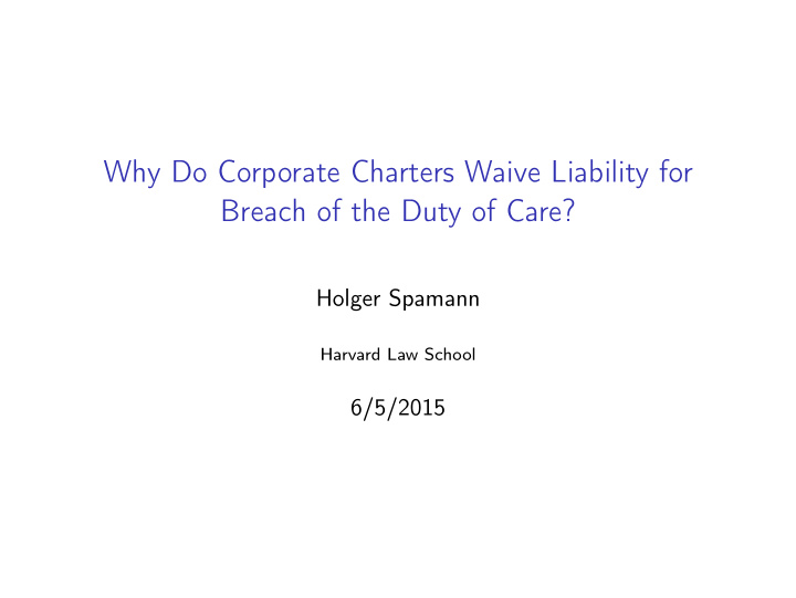 why do corporate charters waive liability for breach of
