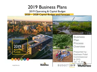 2019 Business Plans  2019 Operating &amp; Capital Budget  2020  2028 Capital Budget and Forecast