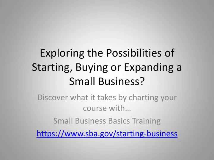 starting buying or expanding a