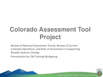 Colorado Assessment Tool  Project  Review of National Assessment Trends, Review of Current