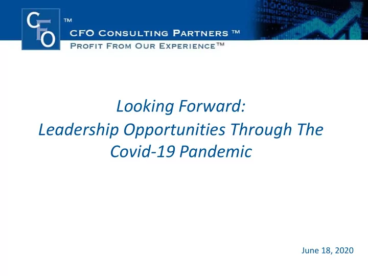 looking forward leadership opportunities through the