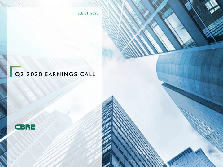 q2 2020 earnings call forward looking statements this
