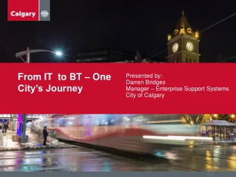 Citys Journey Manager  Enterprise Support Systems  City of Calgary  V03  V03  About Darren