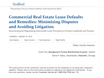 and Avoiding Litigation Structuring and Negotiating Enforceable Lease Provisions to Protect