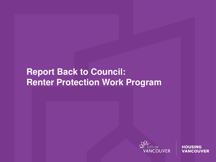 report back to council renter protection work program