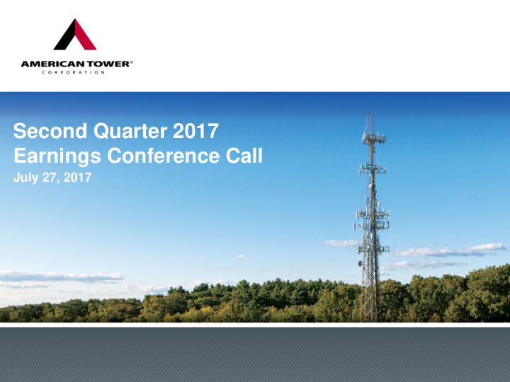 second quarter 2017 earnings conference call