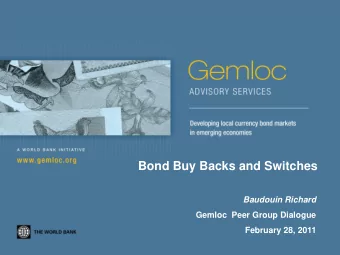 Bond Buy Backs and Switches  Baudouin Richard  Gemloc  Peer Group Dialogue  February 28, 2011