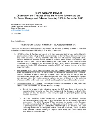 From Margaret Downes  Chairman of the Trustees of the Bhs Pension Scheme and the  Bhs Senior