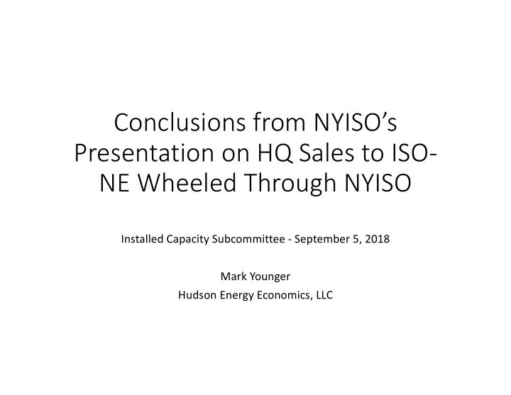 conclusions from nyiso s presentation on hq sales to iso