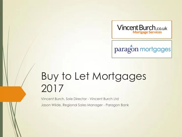 buy to let mortgages 2017