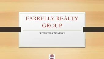 FARRELLY REALTY  GROUP  BUYER PRESENTATION  Lifes Most Important Purchase  Farrelly Realty Group