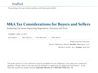 M&amp;A Tax Considerations for Buyers and Sellers  Evaluating Tax Issues Impacting Negotiation,