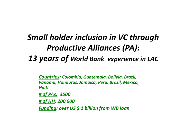 small holder inclusion in vc through productive alliances