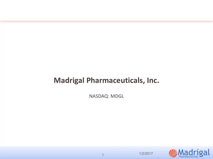 madrigal pharmaceuticals inc