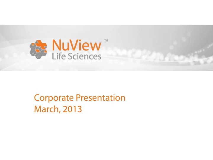 corporate presentation march 2013 forward looking
