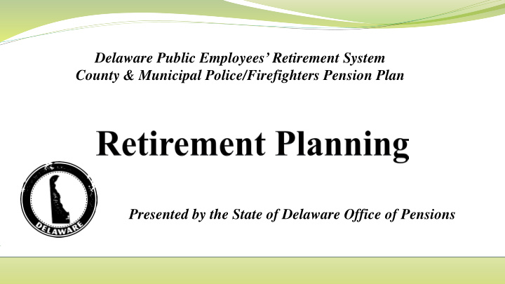 delaware public employees retirement system county