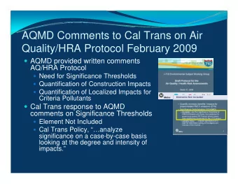 AQMD Comments to Cal Trans on Air  Quality/HRA Protocol February 2009  AQMD provided written