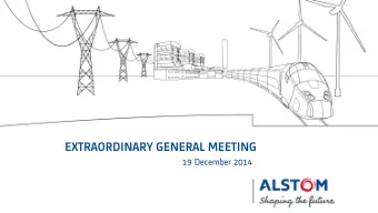 EXTRAORDINARY GENERAL MEETING  19 December 2014  INTRODUCTION  Patrick KRON  Opening  Kareen