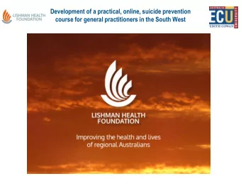 Development of a practical, online, suicide prevention  course for general practitioners in the