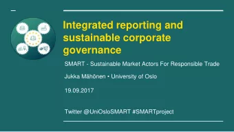 Integrated reporting and  sustainable corporate  governance  SMART - Sustainable Market Actors For