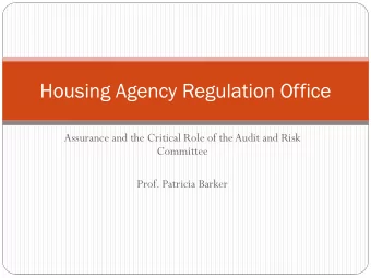 Housing Agency Regulation Office  Assurance and the Critical Role of the Audit and Risk  Committee