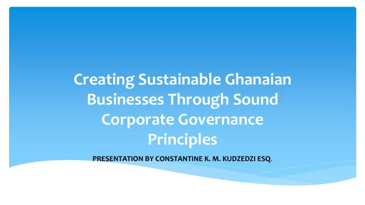 creating sustainable ghanaian