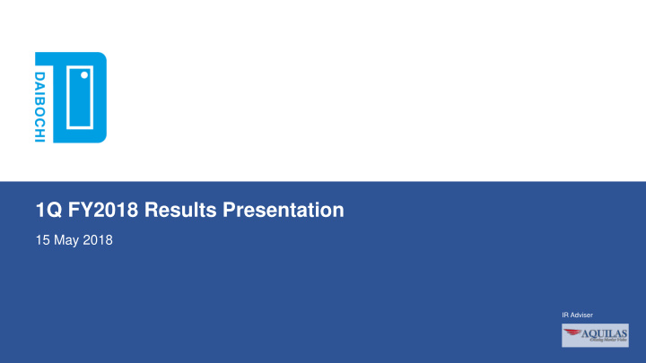 1q fy2018 results presentation