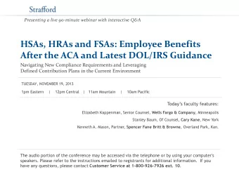 Presenting a live 90-minute webinar with interactive Q&amp;A  HSAs, HRAs and FSAs: Employee