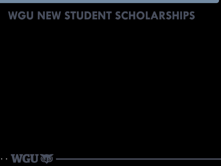 wgu new student scholarships agenda