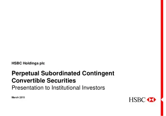 Perpetual Subordinated Contingent  Convertible Securities  Presentation to Institutional Investors