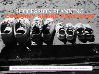 SUCCESSION PLANNING  COMPANY SHARE PURCHASE  TODAYS WEBINAR  HOUSEKEEPING  Questions can be